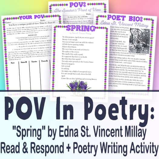 POV in Poetry: Spring by Edna St. Vincent Millay Read & Respond + Poetry Writing Activity